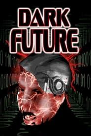 Dark Future series tv