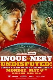 watch Naoya Inoue vs. Luis Nery