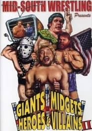 Giants, Midgets, Heroes and Villains II (2008)