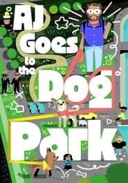 AJ Goes to the Dog Park series tv
