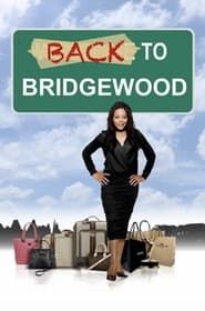 Back to Bridgewood series tv
