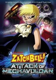 Zatch Bell! Attack of Mechavulcan series tv