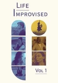 Life Improvised: Volume One series tv
