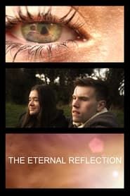 The Eternal Reflection series tv