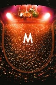 M - Le Tour de M 2002 streaming