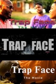 Trap Face-hd