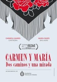 Carmen y María. Dos caminos y una mirada series tv