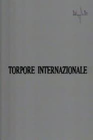watch Torpore internazionale
