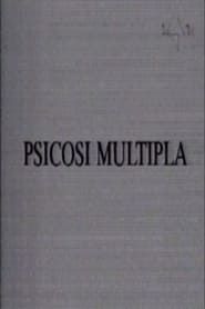 Psicosi multipla (1995)