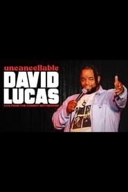 David Lucas: Uncancellable series tv