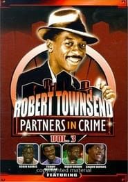 Robert Townsend: Partners in Crime: Vol. 3-hd