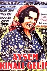 Kınalı Gelin Ayşem (1960)