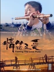Feeling the Love Flute series tv