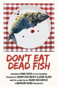Image Don't Eat Dead Fish
