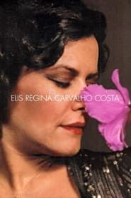 Elis Regina Carvalho Costa series tv