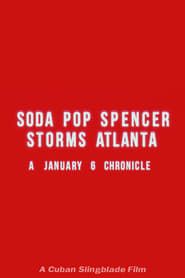 Soda Pop Spencer Storms Atlanta: A January 6th Chronicle series tv