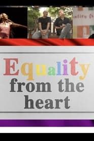 Equality from the Heart series tv