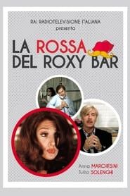 Image La rossa del Roxy Bar