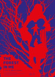 The Forest in Me series tv