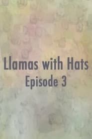 Llamas with Hats 3 series tv