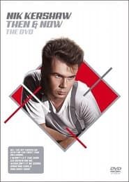 Nik Kershaw Then & Now The DVD (2005)