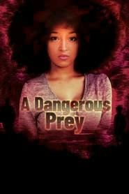 A Dangerous Prey series tv