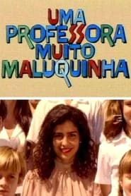 Uma Professora Muito Maluquinha (1996)