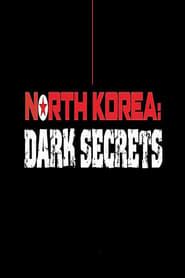 North Korea: Dark Secrets series tv