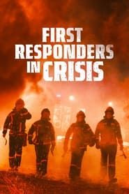 First Responders in Crisis series tv