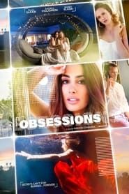 Obsessions series tv