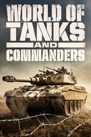 World of Tanks and Commanders series tv