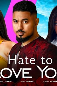 Hate to Love you series tv