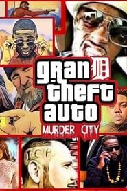 Grand Theft Auto: Murder City series tv