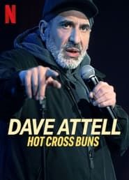 Dave Attell: Hot Cross Buns series tv