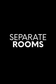 Separate Rooms series tv