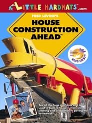 House Construction Ahead series tv