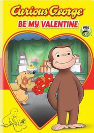 Image Curious George: Be My Valentine