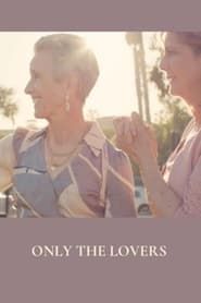watch Only the Lovers