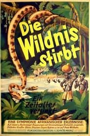 Die Wildnis stirbt! series tv