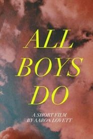 All Boys Do series tv