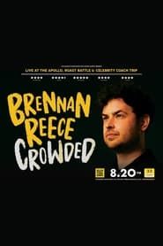 Brennan Reece: Crowded ()