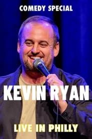 Kevin Ryan: Live In Philly series tv