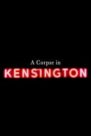 A Corpse in Kensington series tv