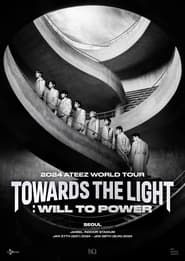 ATEEZ World Tour - Towards The Light : Will To Power series tv