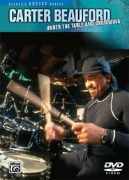 Image Carter Beauford – Under The Table And Drumming