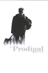 The Prodigal Returns series tv