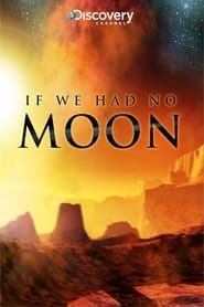 If We Had No Moon (1999)
