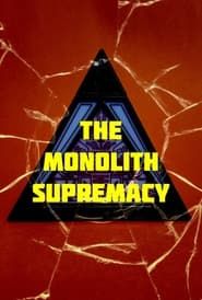Image The Monolith Supremacy