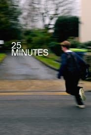 25 Minutes series tv