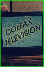 Colfax Television series tv
